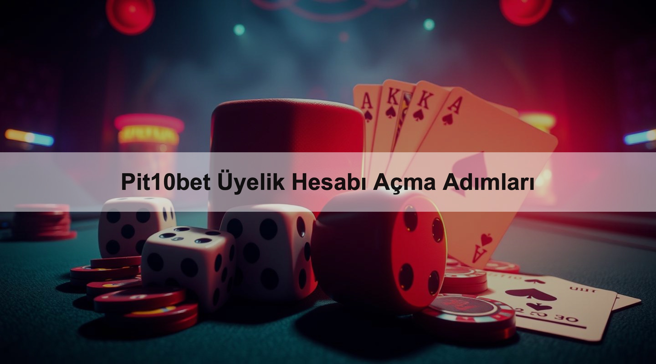 Pit10bet Üyelik Hesabı Açma Adımları 1 Pit10bet Üyelik Hesabı Açma Adımları