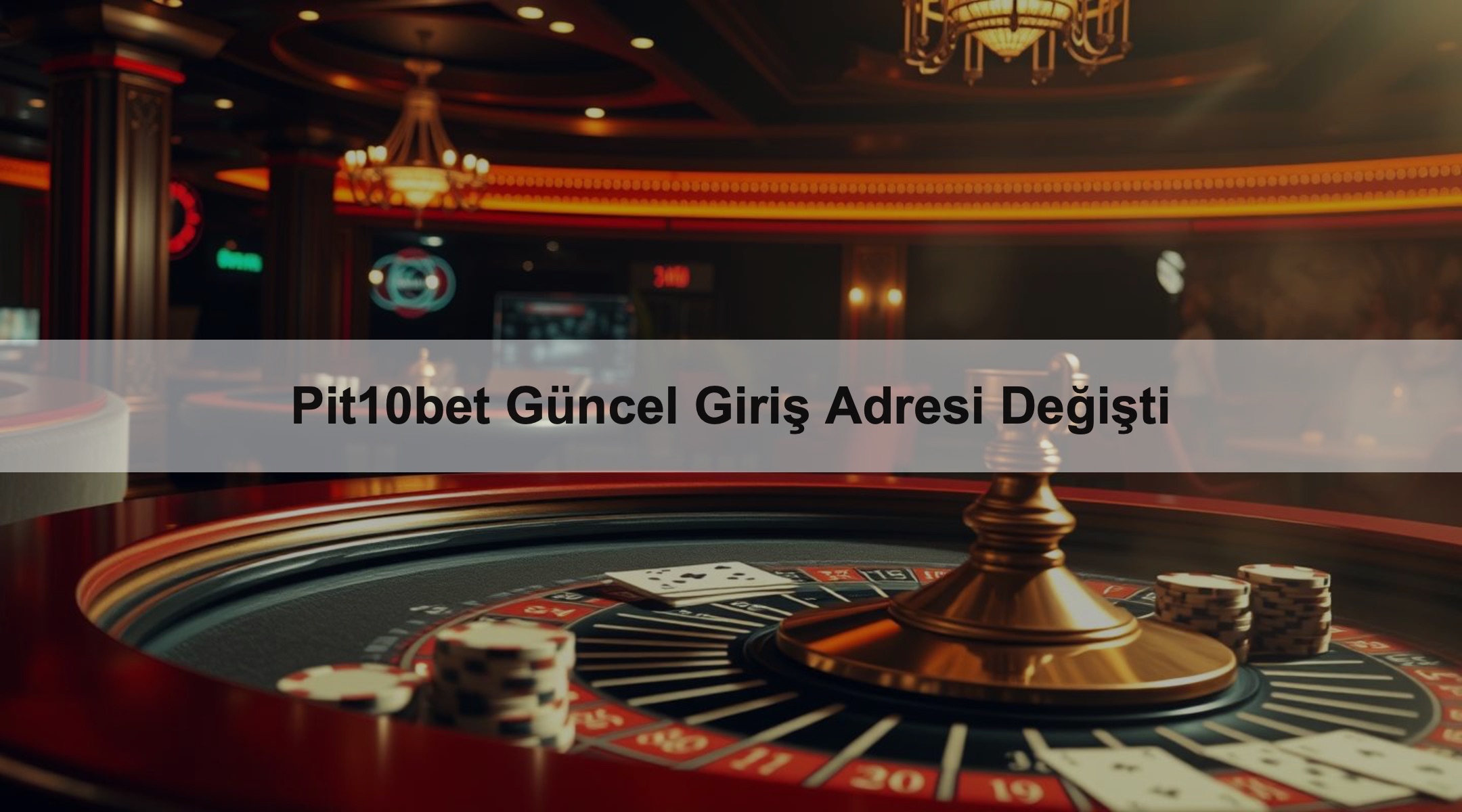 Pit10bet Güncel Giriş Adresi Değişti