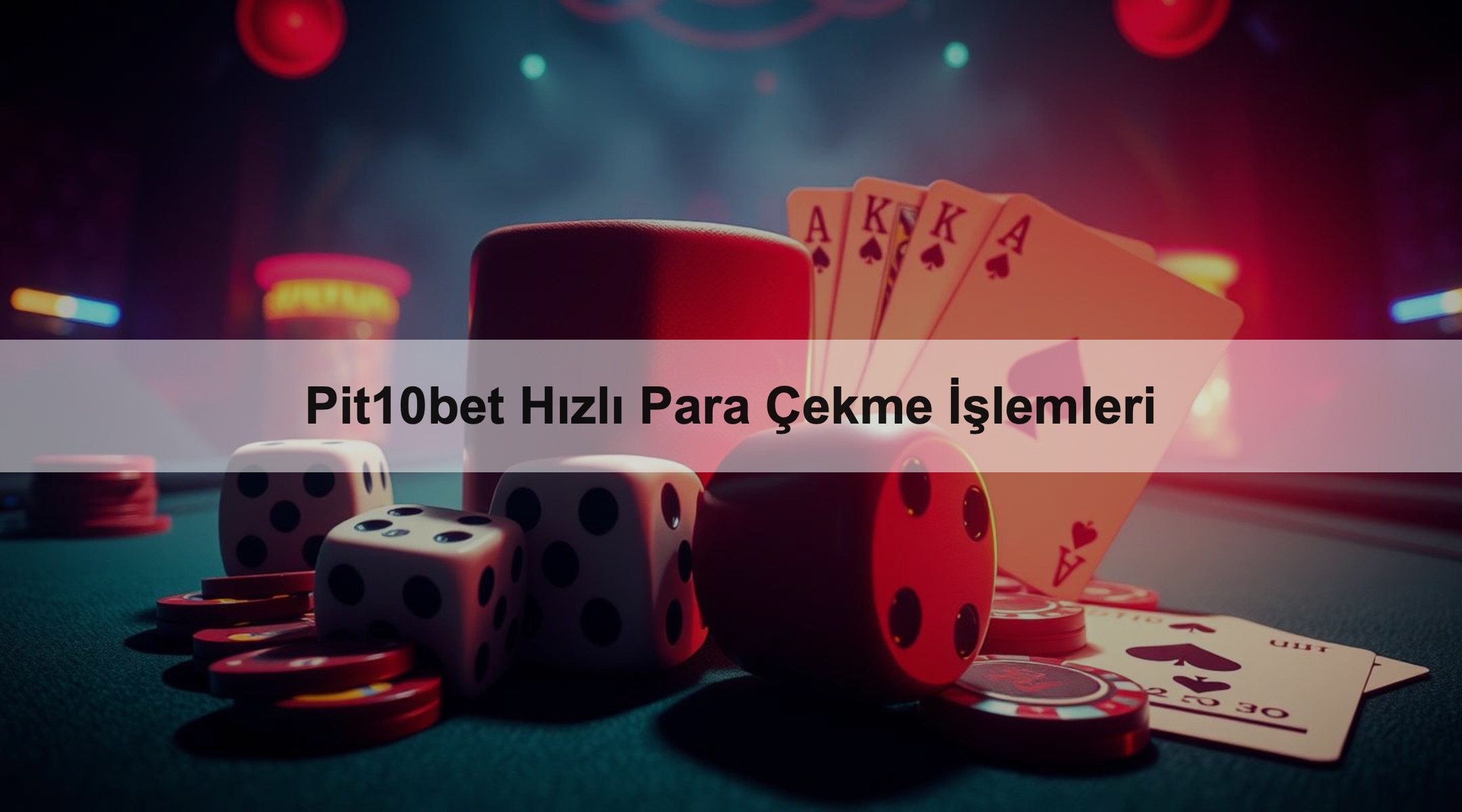 Pit10bet Hızlı Para Çekme İşlemleri